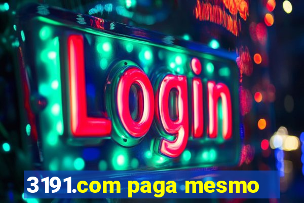 3191.com paga mesmo